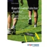"The Agility Coordination Ladder" Handbook